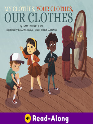 cover image of My Clothes, Your Clothes, Our Clothes